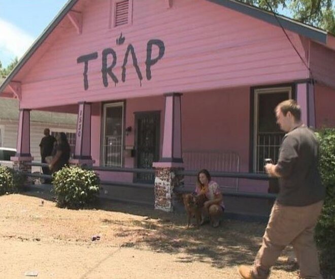 Trap house